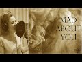 Mad about You ~ with lyrics ~ Diana Teivisa ~ cover ( Hooverphonic )