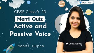 CBSE: Menti Quiz on Active and Passive Voice | Aagaz | Unacademy Class 9 and 10 | Mansi Gupta
