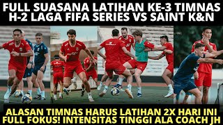 Full Fokus Latihan Ke-3 Timnas H-2 Fifa Series Vs Saint K&N Intensitas Tinggi Ala John Herdman