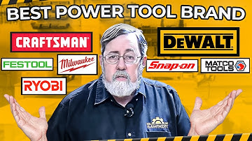 What is the Best Power Tool Brand? (Based on 50 Years of Experience)