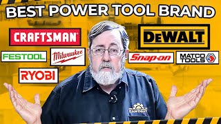 What is the Best Power Tool Brand? (Based on 50 Years of Experience)