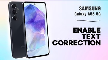 How to Enable/Disable Auto Text Correction on Samsung Galaxy A55 5G | Tips, Tricks & Hidden Features