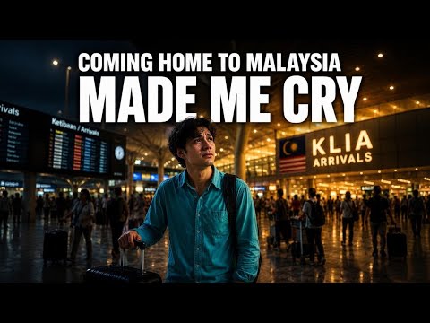 I Spent 6 Months In Asia's Most Celebrated Countries. Coming Home To Malaysia Made Me Cry.