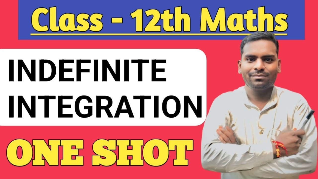 Class 12 integration one shote ncert maths all b0ard exam