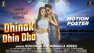 Motion Poster | Dhinak Dhin Dha | Santali Song 2024 | Avi | Masoom Singh | Sukumar D | Nirmala Kisku
