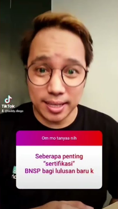 Penting sertifikasi BNSP untuk lulusan baru ?