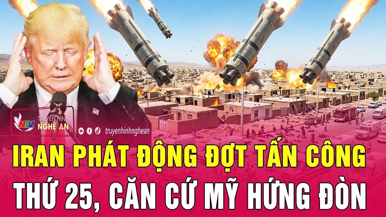 Cập nhật Iran-Mỹ 8/3: Iran phát động đợt tấn công thứ 25, căn cứ Mỹ hứng đòn