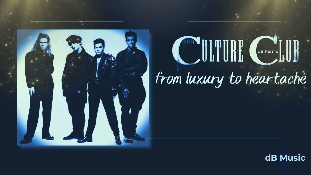 Culture Club - From Luxury To Heartache (dB Remix) | カルチャー 