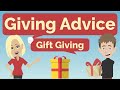 Giving advice  gift shopping idioms