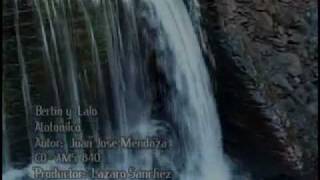 ATOTONILCO Bertin y Lalo