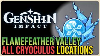All Flamefeather Valley Cryoculus Locations – Genshin Impact