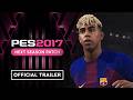 Next Season Patch V5 - Announcement Trailer | PES 2017