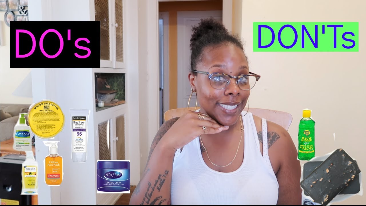 Skin care DO's and DON'Ts YouTube
