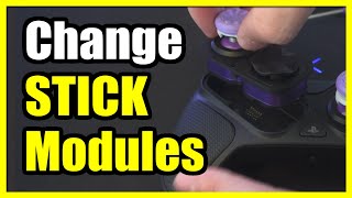 How to Change the STICK Modules Around on Victrix Pro BFG Controller (Xbox or Playstation Layout)