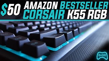 Corsair K55 RGB - My Honest Review (2018)