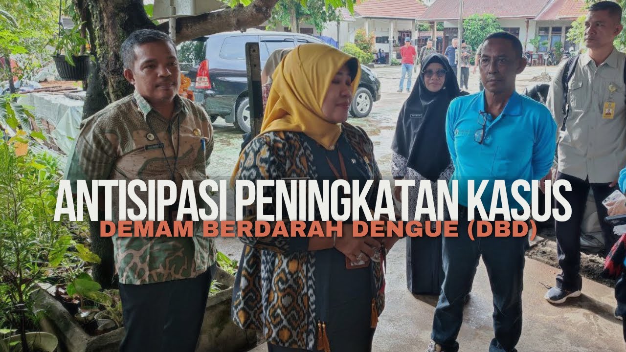 Kegiatan Antisipasi Peningkatan Kasus Demam Berdarah Dengue (DBD) Provinsi Kalimantan Barat