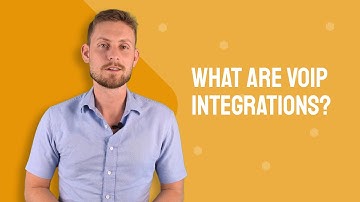 What are VoIP Integrations? (Features & Benefits)