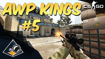 CS:GO - AWP Kings #5