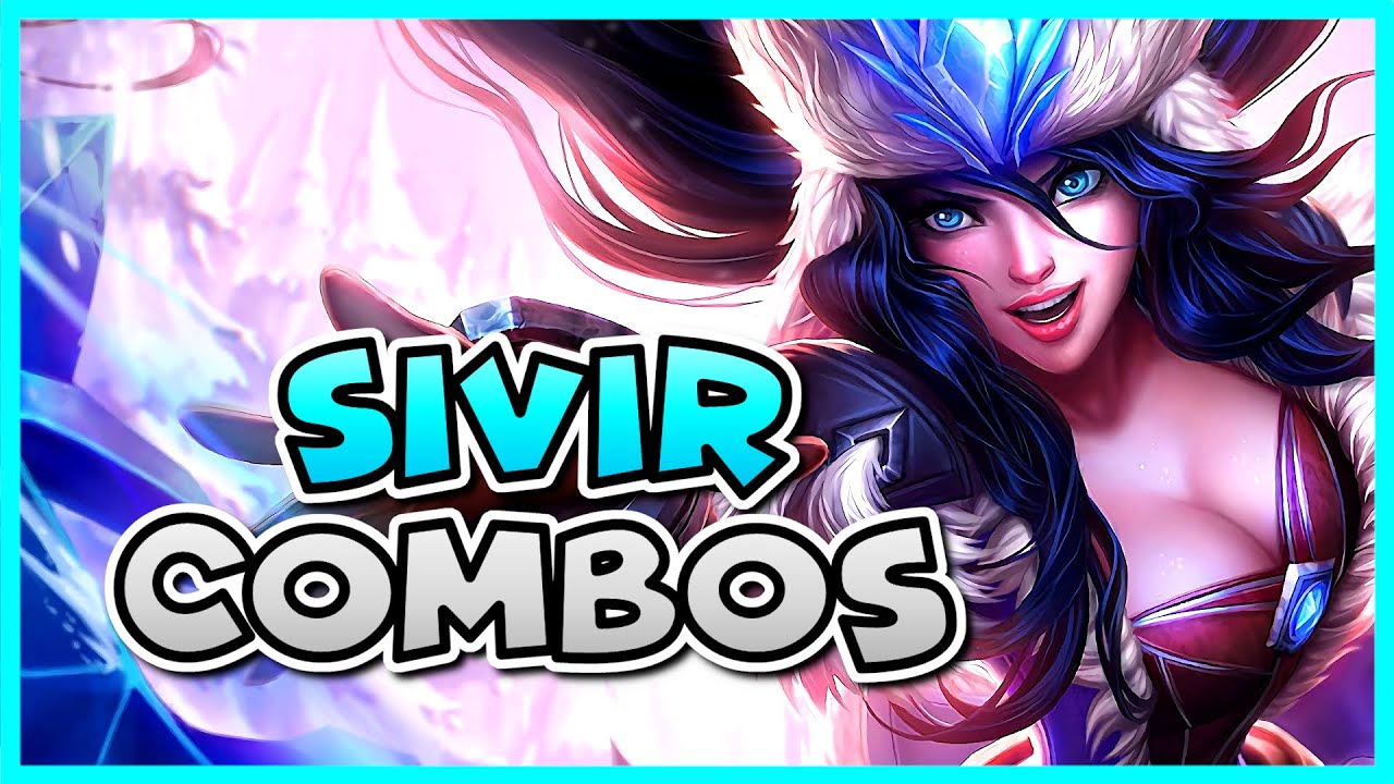 Sivir Combo Guide How To Play Sivir Season Bav Bros Youtube