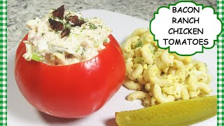 BACON RANCH CHICKEN SALAD STUFFED TOMATOES RECIPE | EASY STUFFED TOMATOES