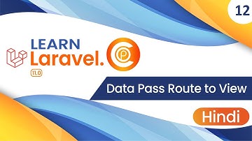 How to Pass Data from Route to View in Laravel? (Complete Guide in Hindi)