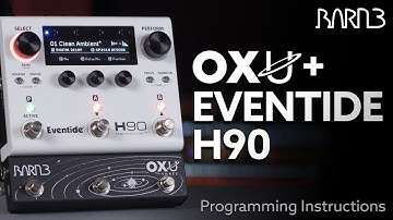 Eventide H90 + OXU: Programming Instructions