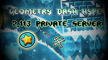 Geometry Dash 2.11 Private Server [GD Hype] Android/PC