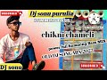 Chikni chamell agnipat.j remix mixbeat bass booste dj sonu purulia 