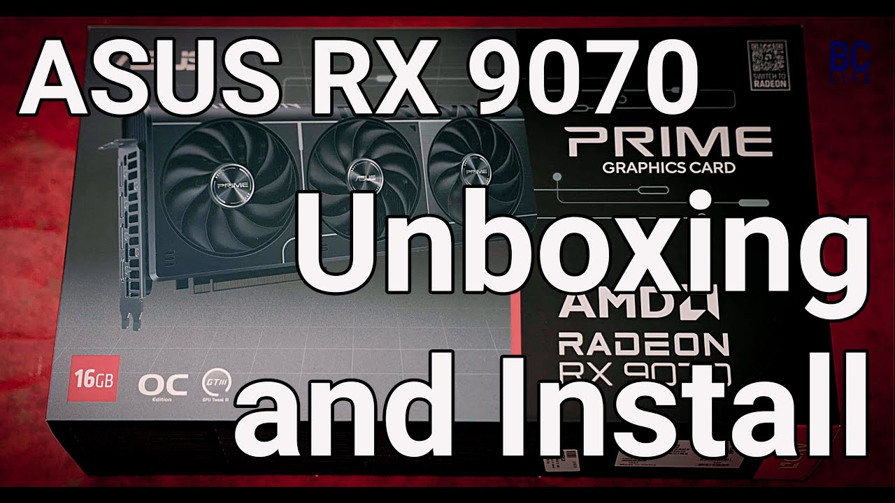 ASUS RX9070 unboxing and Install