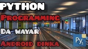 Pydroid - Yadda zaka Koya python programming da wayar Android
