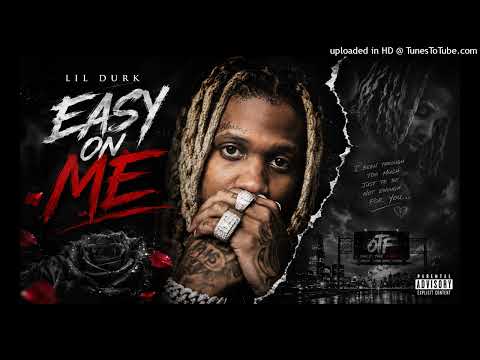 Lil Durk Easy on Me (Music Album) 1