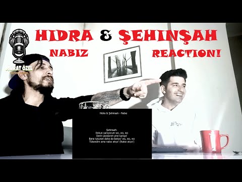 HİDRA & ŞEHİNŞAH - NABIZ Metal ve Rap Solistinden Analiz, Yorum, Tepki, REACTION!!!