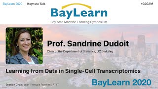 BayLearn2020 Keynote: Learning from Data in Single-Cell Transcriptomics - Prof. Sandrine Dudoit