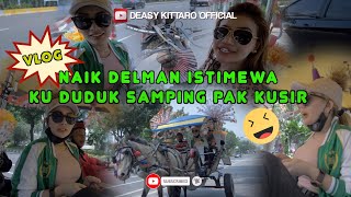 NAIK DELMAN KELILING MONAS.