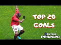 PES 2020 - TOP 20 GOALS #3 | HD