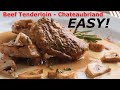 Beef tenderloin with mushroom sauce