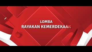 LOMBA 17 AGUSTUS 2020 - RAYAKAN KEMERDEKAAN