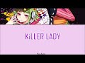 [VOCALOID] GUMI KiLLER LADY [Japanese Romaji English Lyrics]