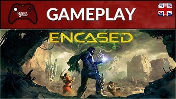 Encased - Getting started - Gameplay - With Commentaries
