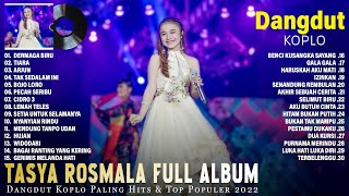 Tasya Rosmala Terbaru Full Album 2022 || Dermaga Biru, Tiara, Arjun, Tak Sedalam Ini, Bojo Loro