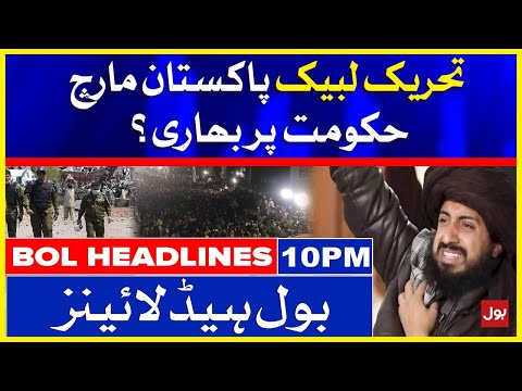 TLP Protest vs Government | BOL News Headlines | 10:00 PM | 28 October 2021