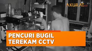 Aksi Pencuri Bugil Terekam CCTV Kafe di Banjarmasin, Pelaku Sempat Mandi