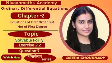 L-102||Ordinary Differential Equation||Nivaanmaths Academy|| B.Sc. mathematics|| Deepa Choudhary