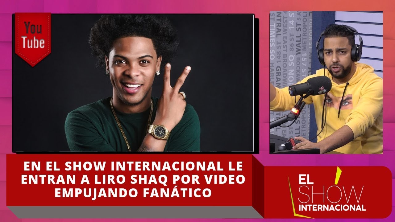 En el Show Internacional le entran a Liro Shaq por video empujando fanático