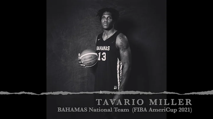 Tavario Miller - Bahamas National Team (FIBA Ameri...