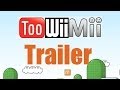 Toowiimii channel trailer