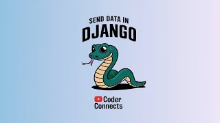 🐍 Master Sending Data in Django! | Python Backend Tutorial 🚀