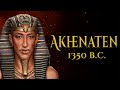 The Most Hated Pharaoh | Akhenaten | Ancient Egypt Documentary