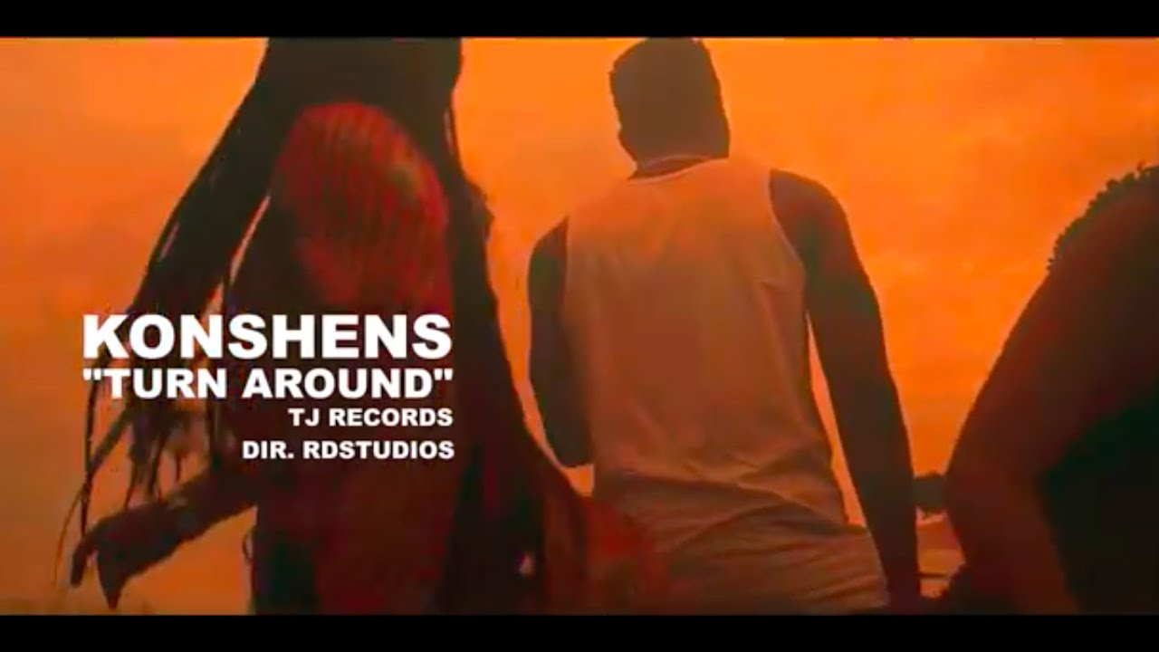Konshens: "Turn Around"