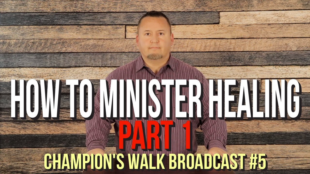 How To Minister Healing - Part 1 - YouTube